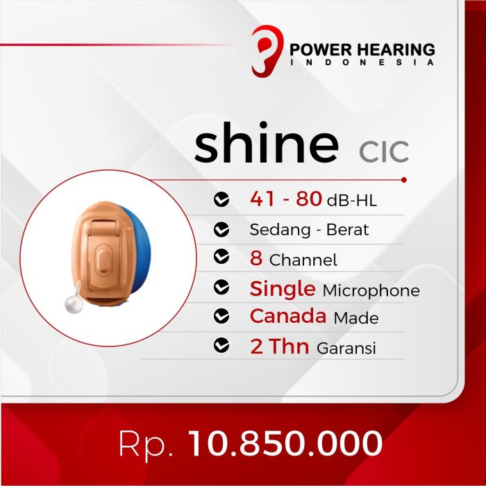 alat bantu dengar, Shine CIC, power hearing indonesia